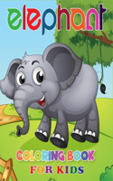 Elephant Coloring Book for Kids: Cute Elephant Coloring Book for Kids with Gorgeous Image