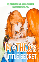 Mother's Little Secret