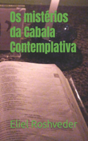 Os mistérios da Cabala Contemplativa