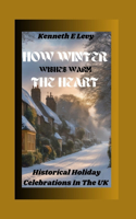 How Winter Wishes Warm the Heart