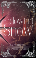 Following the Snow Exclusive Edition