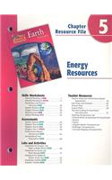 Holt Science & Technology Earth Science Chapter 5 Resource File: Energy Resources