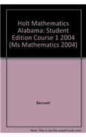 Holt Mathematics Alabama: Student Edition Course 1 2004