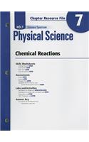 Holt Science Spectrum Physical Science Chapter 7 Resource File: Chemical Reactions
