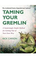 Taming Your Gremlin (Revised Edition)