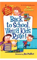 Back to School, Weird Kids Rule!
