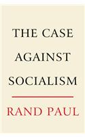 Case Against Socialism