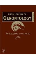 Encyclopedia of Gerontology, Two-Volume Set
