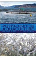 Mucosal Health in Aquaculture