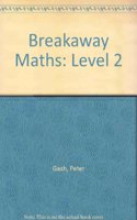 Breakaway Maths