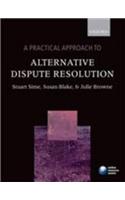 A Practical Approach to Alternative Dispute Resolution: (English)