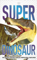 Super Dinosaur