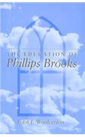 The Education of Phillips Brooks