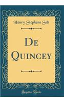 de Quincey (Classic Reprint)