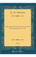 Schleswig-Holstein-Lauenburgische Provinzialberichte, 1818, Vol. 8 (Classic Reprint)