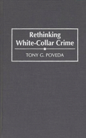 Rethinking White-Collar Crime