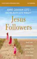 Jesus Followers Bible Study Guide Plus Streaming Video