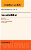 Transplantation, an Issue of Anesthesiology Clinics