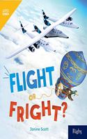 Flight or Fright?