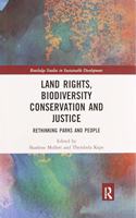 Land Rights, Biodiversity Conservation and Justice