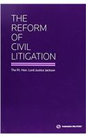 The Reform of Civil Litigation