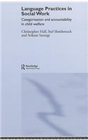 Language Practices in Social Work: Categorisation and Accountability in Child Welfare