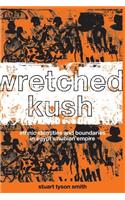 Wretched Kush
