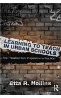 Learning to Teach in Urban Schools