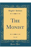The Monist, Vol. 10 (Classic Reprint)