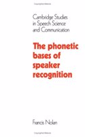 The Phonetic Bases of Speaker Recognition