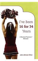 I've Been 16 for 34 Years