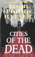 Cities of the Dead