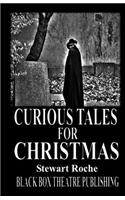Curious Tales for Christmas