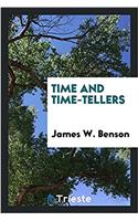 TIME AND TIME-TELLERS