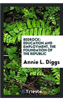 Bedrock: Education and Employment, the Foundation of the Republic
