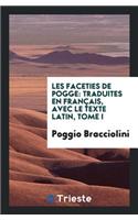 Les Faceties de Pogge: Tr. En FranÃ§ais, Avec Le Texte Latin: Tr. En FranÃ§ais, Avec Le Texte Latin