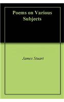 POEMS ON VARIOUS SUBJECTS