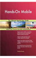 Hands-On Mobile The Ultimate Step-By-Step Guide