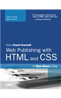 Sams Teach Yourself Web Publishing with HTML and CSS in One Hour a Day