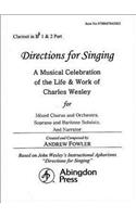 Directions for Singing - Clarinet 1 & 2: A Musical Celebration of the Life and Work of Charles Wesley