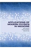 Applications of Modern Physics in Medicine