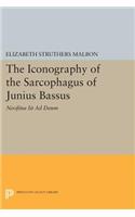 Iconography of the Sarcophagus of Junius Bassus