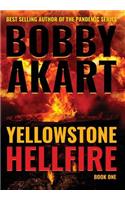 Yellowstone: Hellfire(1 Yellowstone)