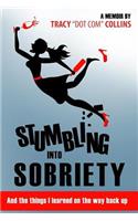 Stumbling Into Sobriety