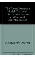 The Future European Model