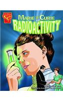 Marie Curie And Radioactivity