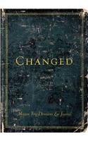 Changed (Mission Trip Devotions & Journal): (Mission Trip Devotions & Journal)