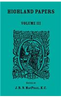 Highland Papers, Volume III