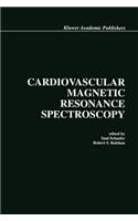 Cardiovascular Magnetic Resonance Spectroscopy
