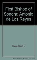 The First Bishop of Sonora